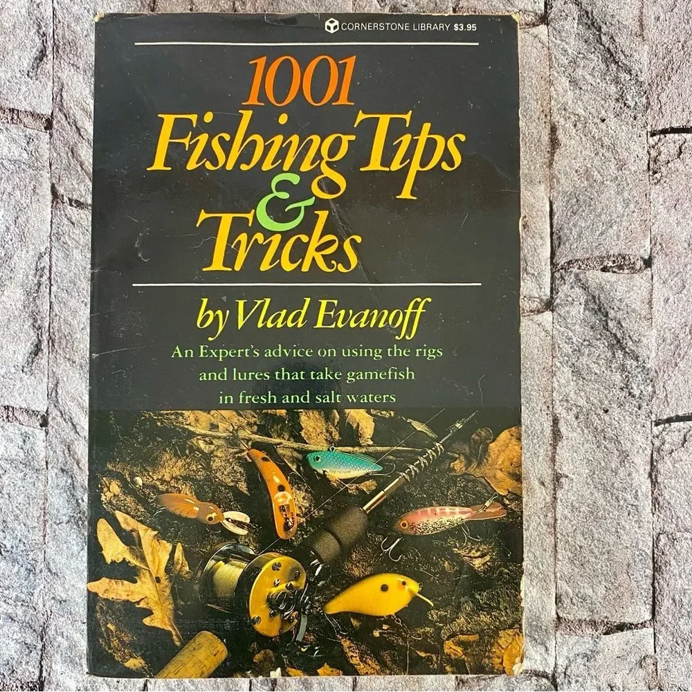 1001 Fishing Tips and Tricks by Vald Evanoff Paper Back Vintage 1966